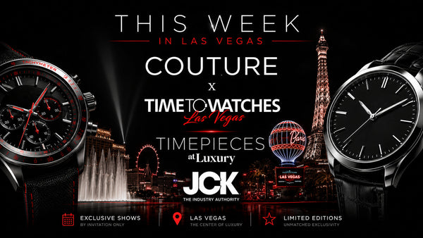 COUTURE AND JCK LAS VEGAS 2026: WHY THE LUXURY WATCH AND JEWELRY WORLD MEETS IN VEGAS