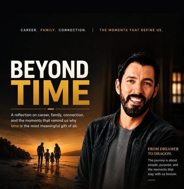 THE GIFT OF TIME: DREW SCOTT’S JOURNEY THROUGH LIFE, FAMILY, AND MEANINGFUL MOMENTS