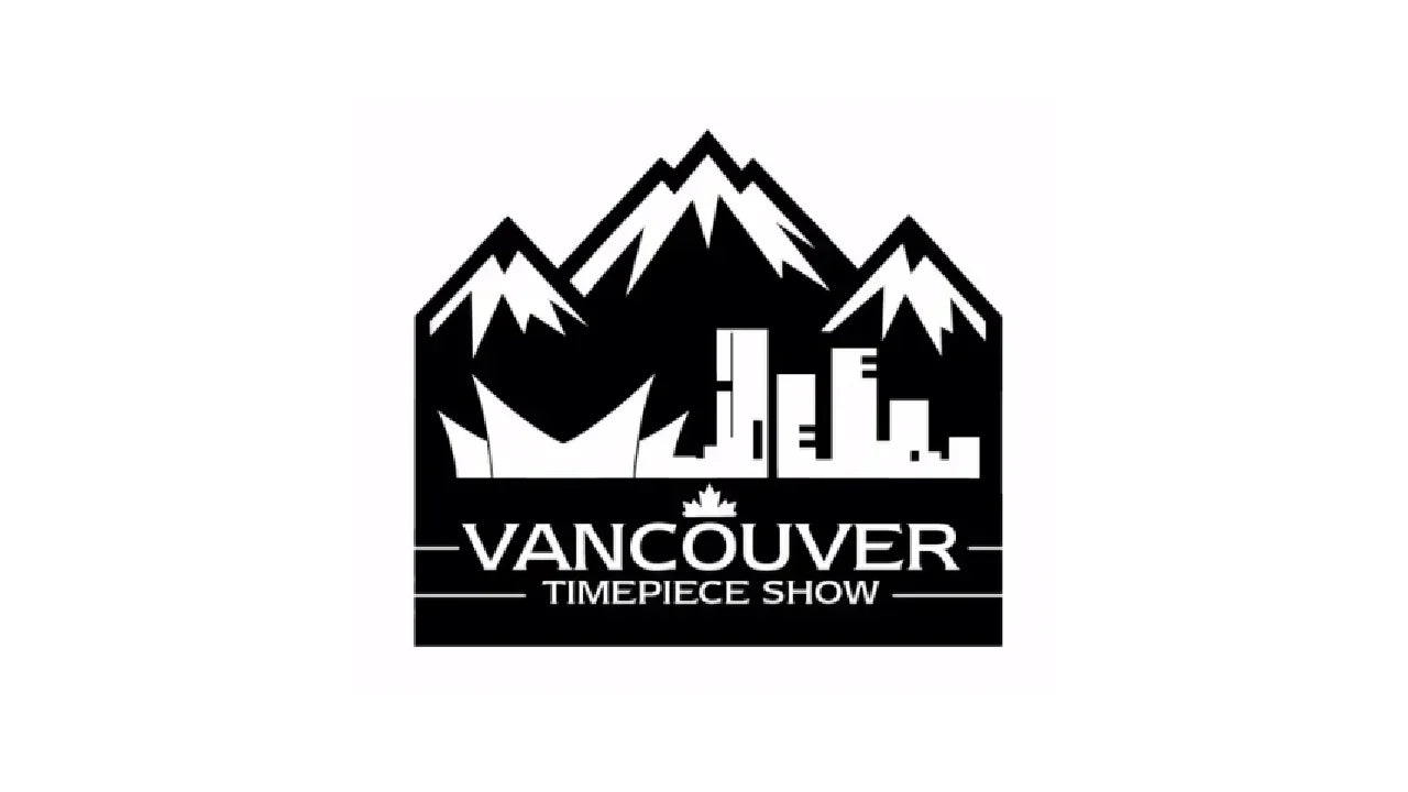 PROUD MEDIA PARTNER OF THE TIMEPIECES SHOW VANCOUVER | APRIL 25–27, 2025
